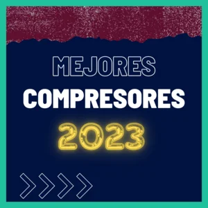 Mejores Compresores 2023 Mejores Compresores 2023